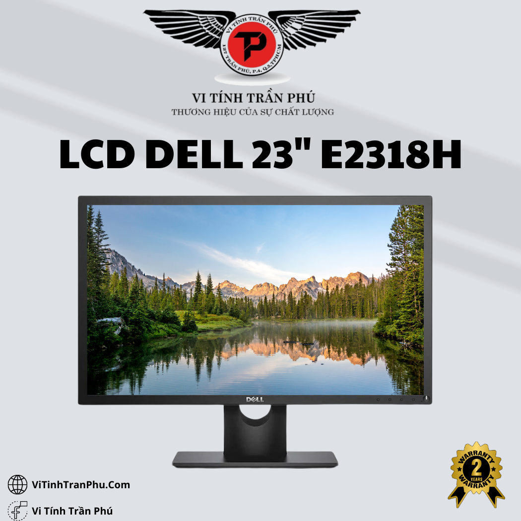 Màn Hình LCD Dell 23inch LED IPS FHD E2318H (1920x1080/IPS/60Hz/8ms)